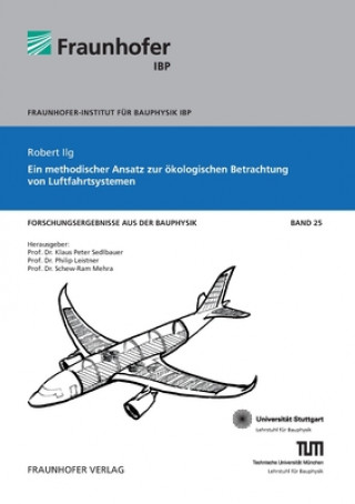 methodischer Ansatz zur oekologischen Betrachtung von Luftfahrtsystemen.