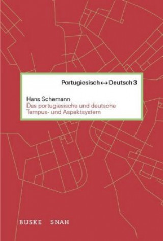 Das portugiesische und deutsche Tempus- und Verbalsystem