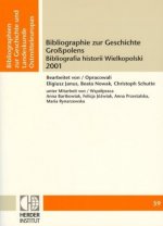 Bibliographie zur Geschichte Großpolens 2001