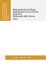 Bibliographie zur Geschichte Schlesiens 2012