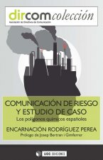 Comunicación de riesgo y estudio de caso