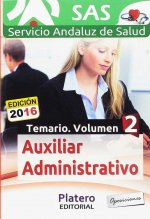Auxiliar Administrativo del Servicio Andaluz De Salud (SAS). Temario. Volumen Ii