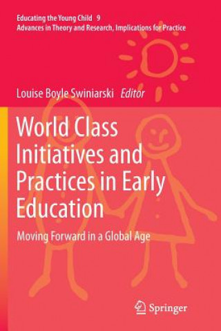 World Class Initiatives and Practices in Early Education