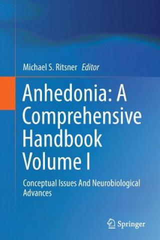 Anhedonia: A Comprehensive Handbook Volume I