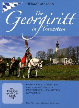 Heimat 46° - 48°N: Der Georgiritt in Traunstein, 1 DVD