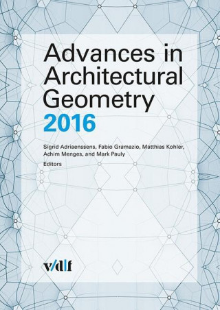 Advances in Architectural Geometry 2016