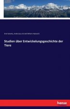 Studien uber Entwickelungsgeschichte der Tiere
