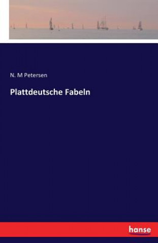 Plattdeutsche Fabeln
