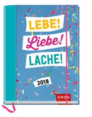 Lebe! Liebe! Lache! 2018