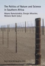 Politics of Nature and Science in Southern Africa