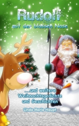 Rudolf mit der blassen Nase