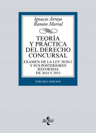 Teoría y práctica del Derecho concursal