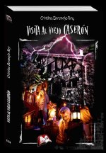 Visita al viejo caseron