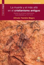 La muerte y el más allá en el cristianismo antiguo I