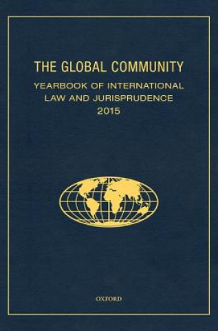 Global Community Yearbook of International Law and Jurisprudence 2015