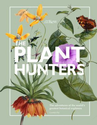 Plant Hunters (Royal Botanical Gardens, Kew)