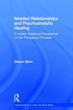 Needed Relationships and Psychoanalytic Healing