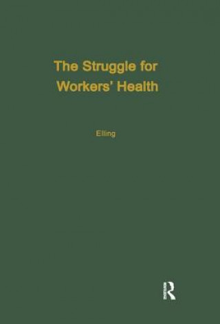 Struggle for Workers' Health