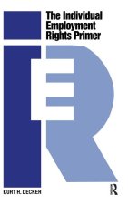 Individual Employment Rights Primer