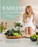 Radiant - Eat Your Way to Healthy Skin