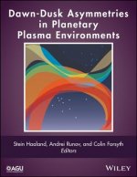 Dawn  Dusk Asymmetries in Planetary Plasma Environments