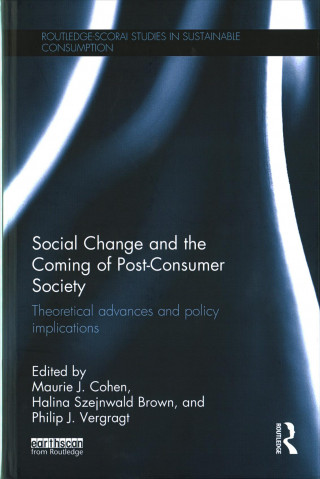 Social Change and the Coming of Post-consumer Society