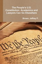 People's U.S. Constitution: Academics and Lawyers Can Go Elsewhere
