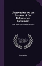 OBSERVATIONS ON THE STATUTES OF THE REFO