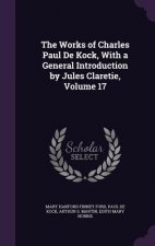 THE WORKS OF CHARLES PAUL DE KOCK, WITH