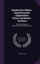 KATALOG DER H LZER-SAMMLUNG DES ALLGEMEI