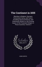 THE CONTINENT IN 1835: SKETCHES IN BELGI