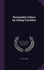 PERSONALITY CULTURE BY COLLEGE FACULTIES