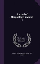 JOURNAL OF MORPHOLOGY, VOLUME 4