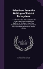 SELECTIONS FROM THE WRITINGS OF PATRICK