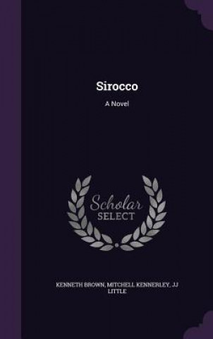 SIROCCO: A NOVEL