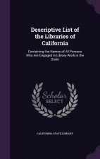 DESCRIPTIVE LIST OF THE LIBRARIES OF CAL