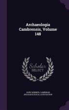 ARCHAEOLOGIA CAMBRENSIS, VOLUME 148