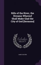 RILLS OF THE RIVER, THE STREAMS WHEREOF