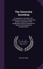 THE UNIVERSITY SNOWDROP: AN APPENDIX TO