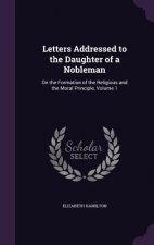 LETTERS ADDRESSED TO THE DAUGHTER OF A N