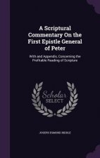 A SCRIPTURAL COMMENTARY ON THE FIRST EPI