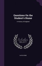 QUESTIONS ON THE STUDENT'S HUME: A HISTO