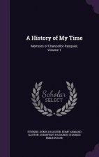 A HISTORY OF MY TIME: MEMOIRS OF CHANCEL