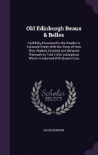 OLD EDINBURGH BEAUX & BELLES: FAITHFULLY