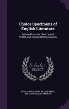 CHOICE SPECIMENS OF ENGLISH LITERATURE: