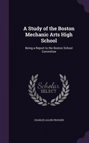 Study of the Boston Mechanic Arts High School