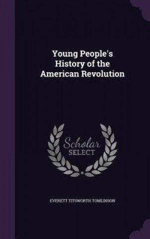 YOUNG PEOPLE'S HISTORY OF THE AMERICAN R
