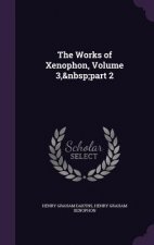 Works of Xenophon, Volume 3, Part 2