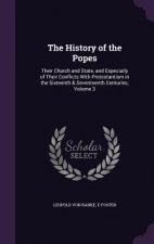THE HISTORY OF THE POPES: THEIR CHURCH A