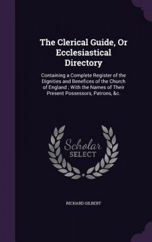THE CLERICAL GUIDE, OR ECCLESIASTICAL DI
